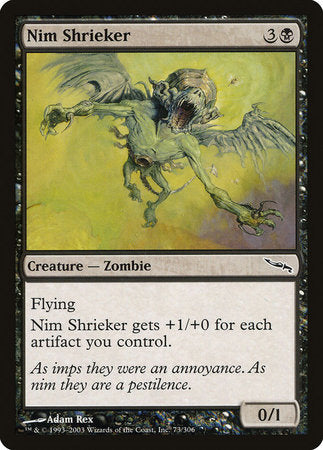 Nim Shrieker [Mirrodin] | Cracking-Singles