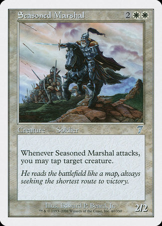 Seasoned Marshal [Seventh Edition] | Cracking-Singles