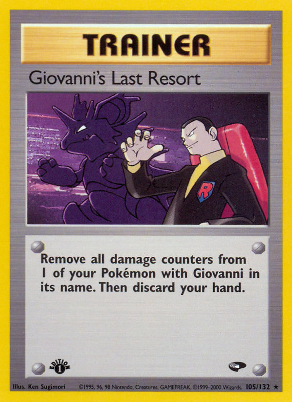 Giovanni's Last Resort (105/132) [Gym Challenge 1st Edition] | Cracking-Singles