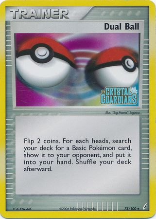 Dual Ball (78/100) (Stamped) [EX: Crystal Guardians] | Cracking-Singles