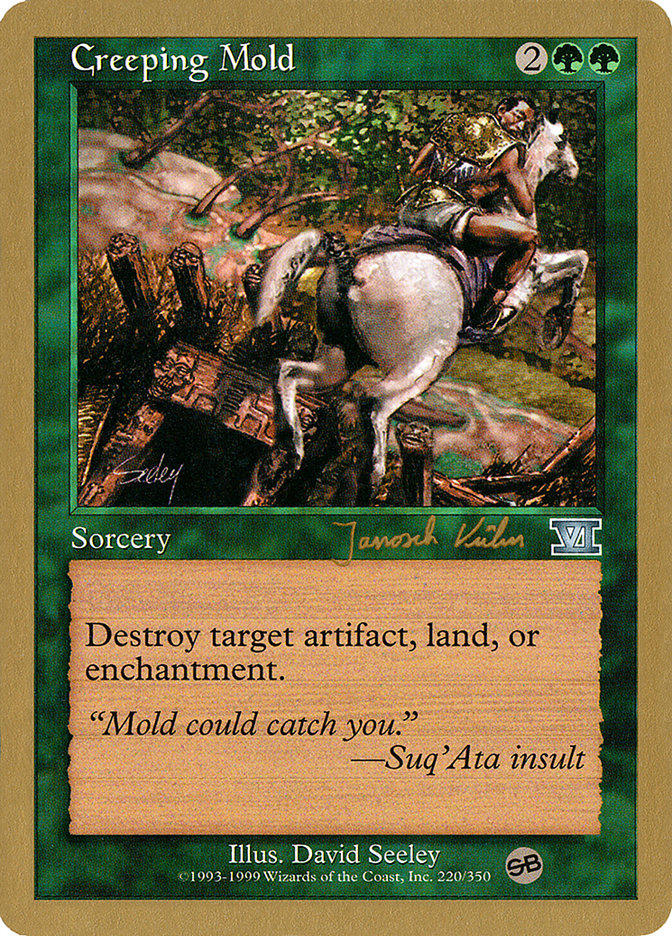 Creeping Mold (Janosch Kuhn) (SB) [World Championship Decks 2000] | Cracking-Singles