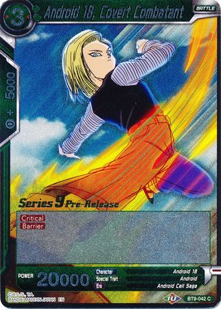 Android 18, Covert Combatant [BT9-042] | Cracking-Singles