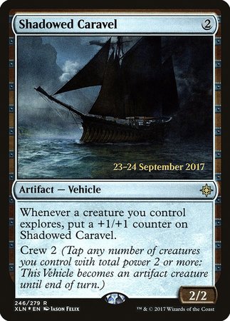 Shadowed Caravel [Ixalan Promos] | Cracking-Singles