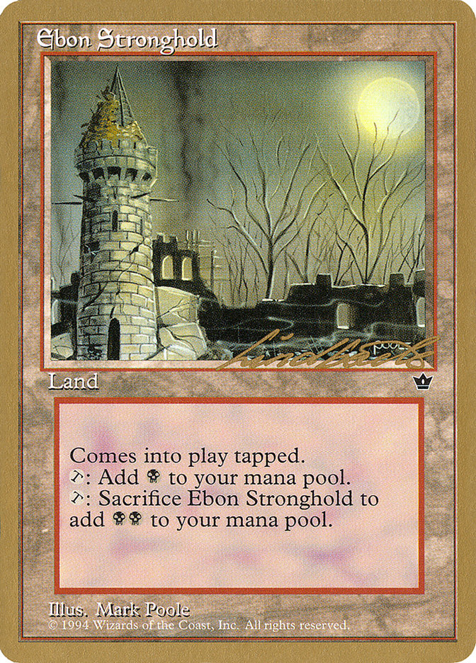 Ebon Stronghold (Leon Lindback) [Pro Tour Collector Set] | Cracking-Singles