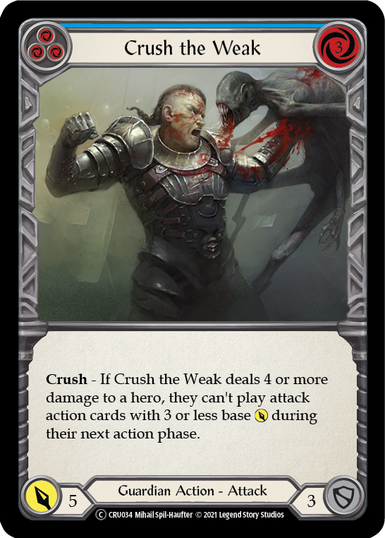 Crush the Weak (Blue) (Rainbow Foil) [CRU034-RF] Unlimited Rainbow Foil | Cracking-Singles