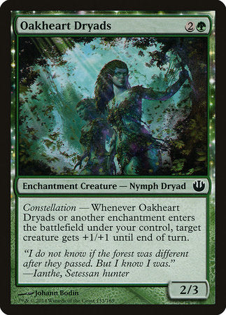 Oakheart Dryads [Journey into Nyx] | Cracking-Singles