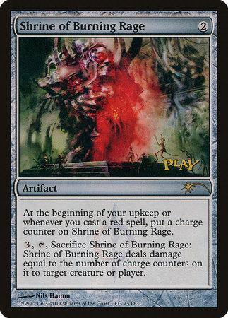 Shrine of Burning Rage [Wizards Play Network 2011] | Cracking-Singles