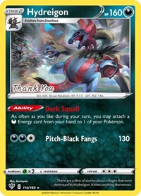 Hydreigon (110/189) (Thank You Promo) [Sword & Shield: Darkness Ablaze] | Cracking-Singles