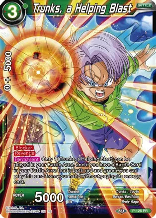 Trunks, a Helping Blast [P-128] | Cracking-Singles