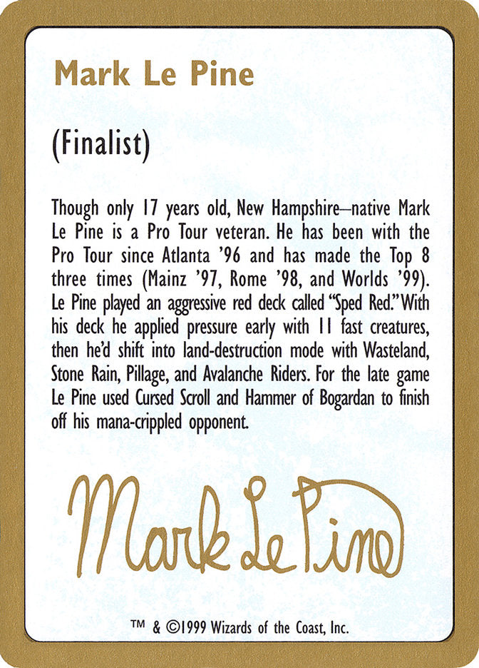 Mark Le Pine Bio [World Championship Decks 1999] | Cracking-Singles