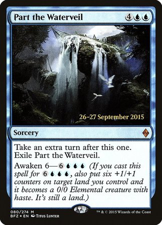 Part the Waterveil [Battle for Zendikar Prerelease Promos] | Cracking-Singles