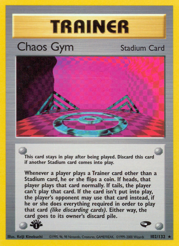 Chaos Gym (102/132) [Gym Challenge 1st Edition] | Cracking-Singles