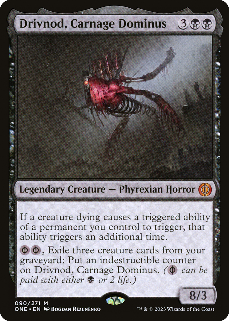 Drivnod, Carnage Dominus [Phyrexia: All Will Be One] | Cracking-Singles