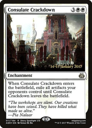 Consulate Crackdown [Aether Revolt Prerelease Promos] | Cracking-Singles