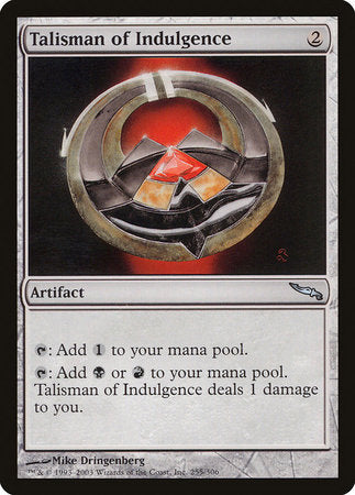 Talisman of Indulgence [Mirrodin] | Cracking-Singles