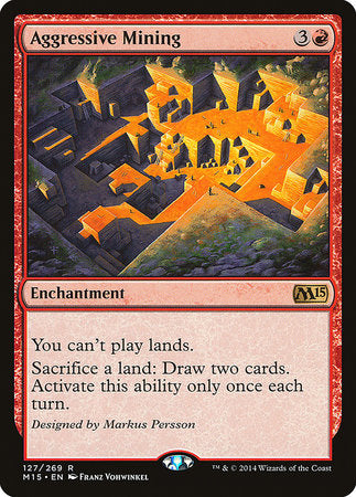 Aggressive Mining [Magic 2015] | Cracking-Singles