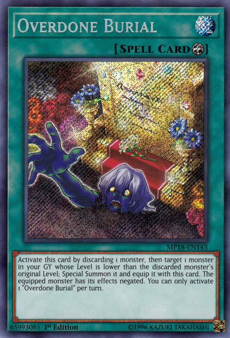 Overdone Burial [MP18-EN143] Secret Rare | Cracking-Singles