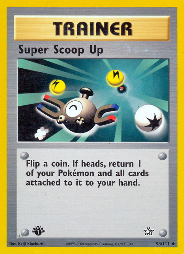 Super Scoop Up (98/111) [Neo Genesis 1st Edition] | Cracking-Singles