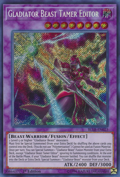 Gladiator Beast Tamer Editor [BLLR-EN023] Secret Rare | Cracking-Singles