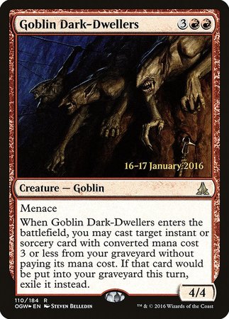 Goblin Dark-Dwellers [Oath of the Gatewatch Promos] | Cracking-Singles