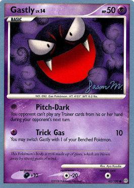 Gastly LV.14 (62/100) (Queengar - Jason Martinez) [World Championships 2009] | Cracking-Singles