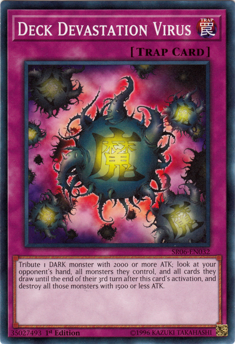 Deck Devastation Virus [SR06-EN032] Common | Cracking-Singles