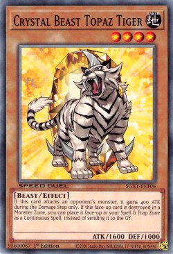 Crystal Beast Topaz Tiger [SGX1-ENF06] Common | Cracking-Singles