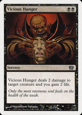 Vicious Hunger [Eighth Edition] | Cracking-Singles