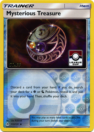 Mysterious Treasure (113/131) (League Promo Staff) [Sun & Moon: Forbidden Light] | Cracking-Singles