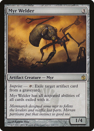 Myr Welder [Mirrodin Besieged] | Cracking-Singles