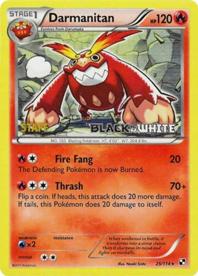 Darmanitan (25/114) (Staff Prerelease Promo) [Black & White: Black Star Promos] | Cracking-Singles