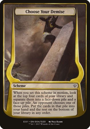 Choose Your Demise (Archenemy: Nicol Bolas) [Archenemy: Nicol Bolas Schemes] | Cracking-Singles