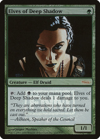 Elves of Deep Shadow [Friday Night Magic 2006] | Cracking-Singles