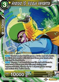 Android 15, Vicious Vendetta [BT9-058] | Cracking-Singles