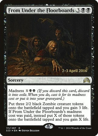 From Under the Floorboards [Shadows over Innistrad Promos] | Cracking-Singles